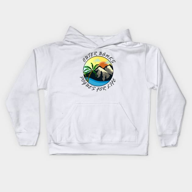 Outer banks - north carolina - pogues for life - obx Kids Hoodie by Fashion Apparels